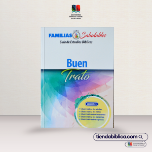 Familias Saludables Buen Trato 9786124312038