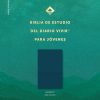 Biblia de estudio del diario vivir para jóvenes NTV con Filament Azul - Imagen 7