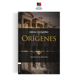 Obras escogidas de Orígenes Teología Cristiana Historia Colección Patrística Alfonso Ropero Editorial CLIE